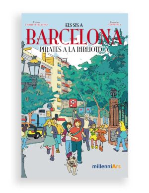 ELS SIS A Barcelona - PIRATES A LA BIBLIOTECA
