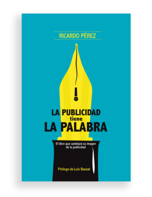 La Publicidad Tiene la Palabra