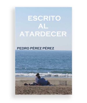 ESCRITO AL ATARDECER