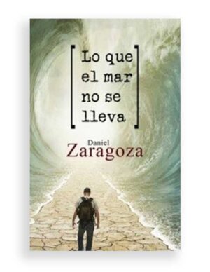 LO QUE EL MAR NO SE LLEVA