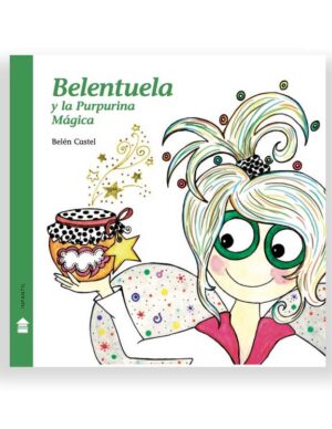 Belentuela y la Purpurina...