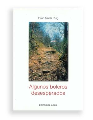 Algunos Boleros desesperados