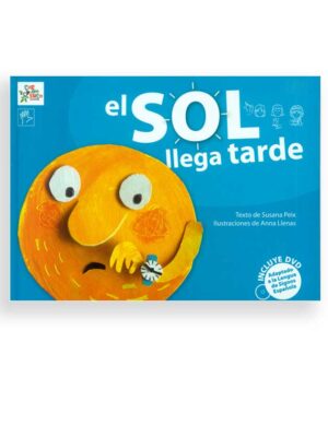 El Sol llaga Tarde