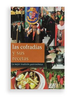 Las Cofradias y sus recetas