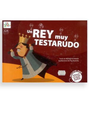 Un Rey muy Testarudo