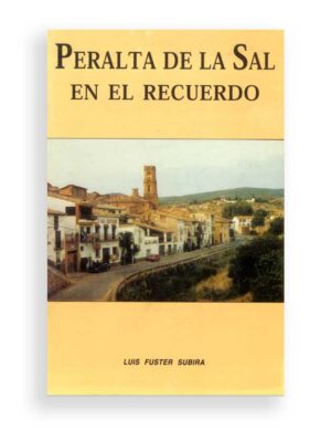 Peralta de la Sal en el Recuerdo