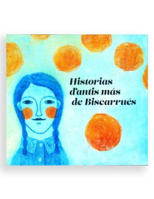Historias d'antis mas de Biscarrues