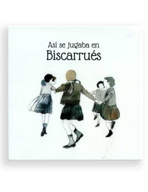 Así se juega en Bicarrués