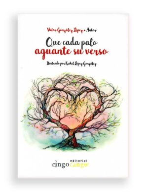Que cada verso aguante su palo.