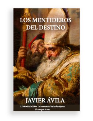 Los Mentideros del Destino