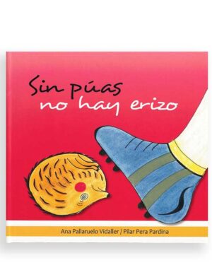 Sin Púas no Hay Erizo