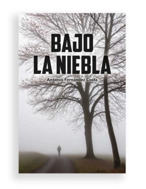 Bajo la Niebla
