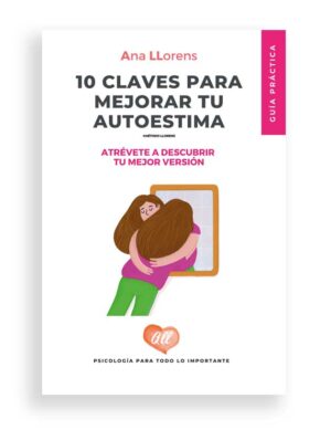 10 Claves para Mejorar la Autoestima.