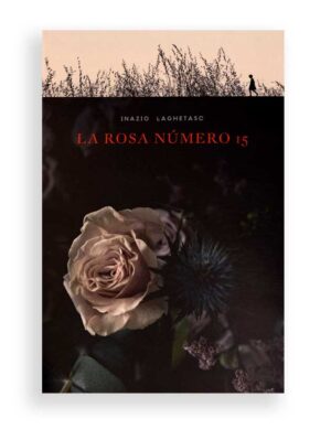 La rosa número 15
